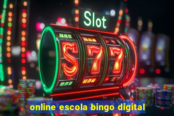 online escola bingo digital